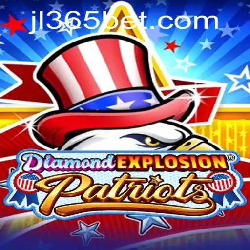 Unveiling DiamondExplosionPatriots: A Thrilling New Gaming Experience with JL365 Highlights